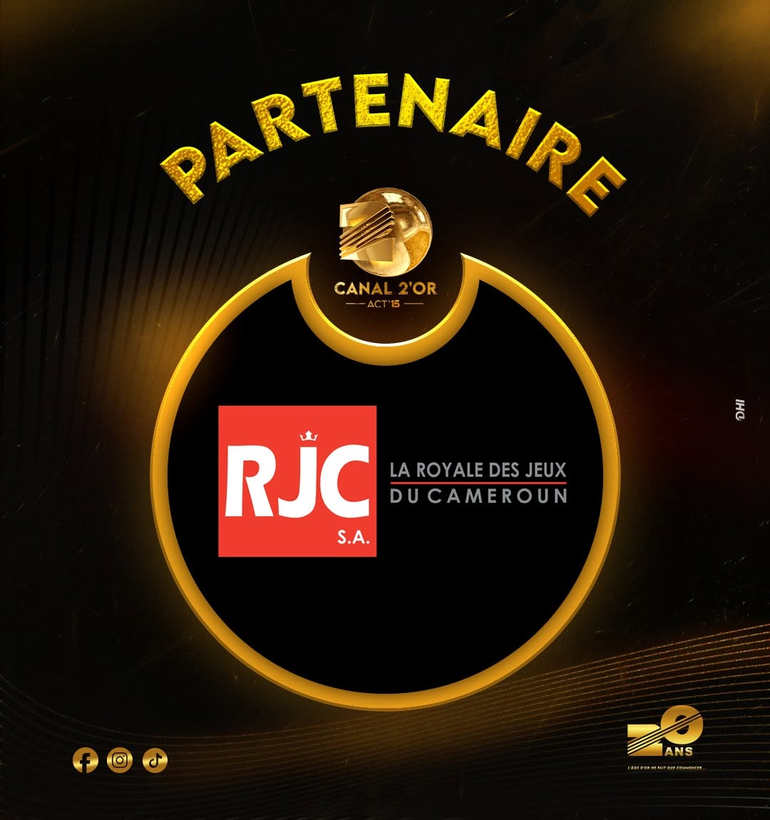 Partenaire Canal 2'Or Acte 15 — RJC S.A. — La Royale des Jeux du Cameroun